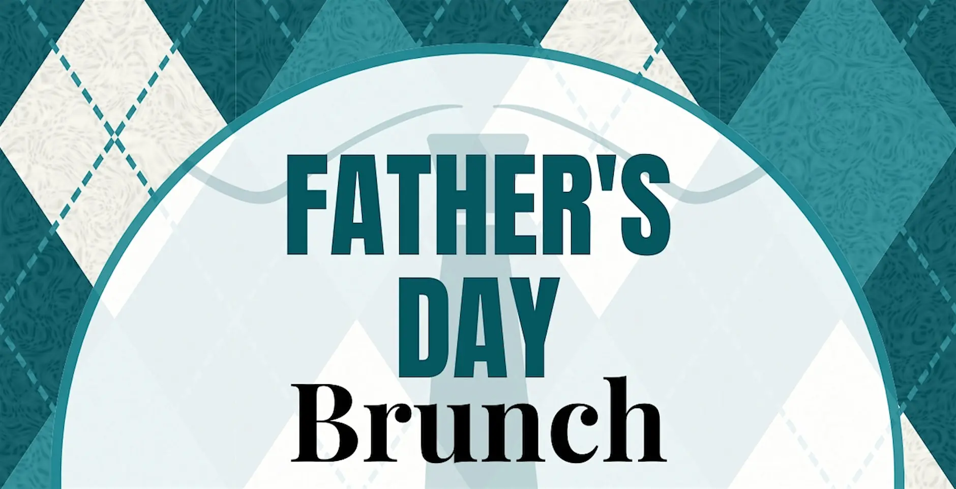 Promotional banner announcing a Father's Day Brunch event.