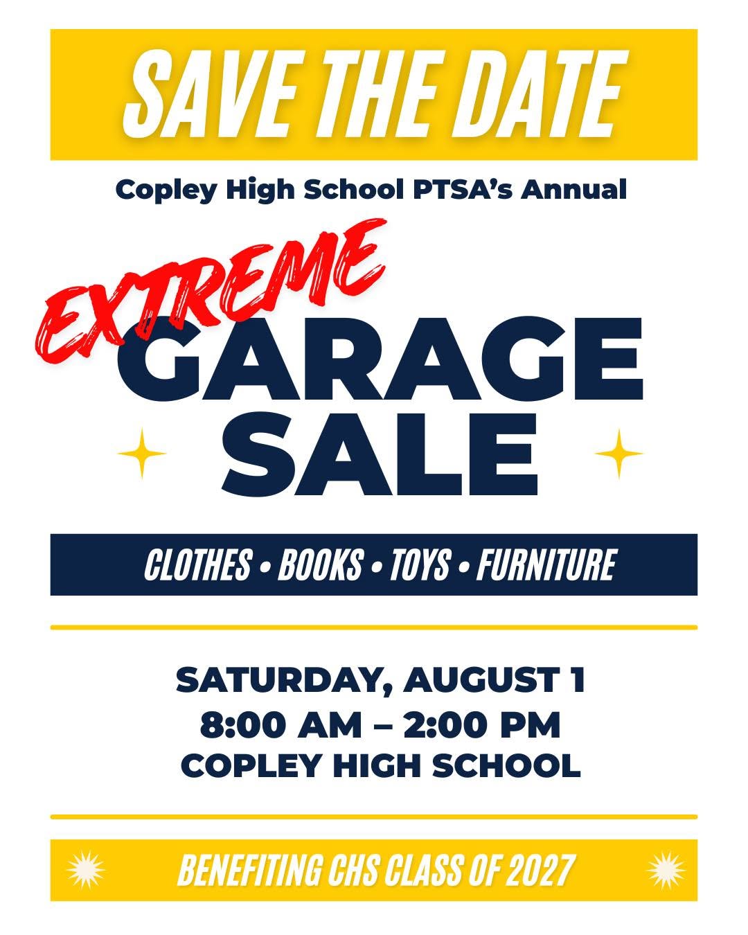 Save the Date poster for Copley High School PTSA Extreme Garage Sale — clothes, books, toys, furniture; Sat Aug 1, 8:00 AM–2:00 PM at Copley High School.