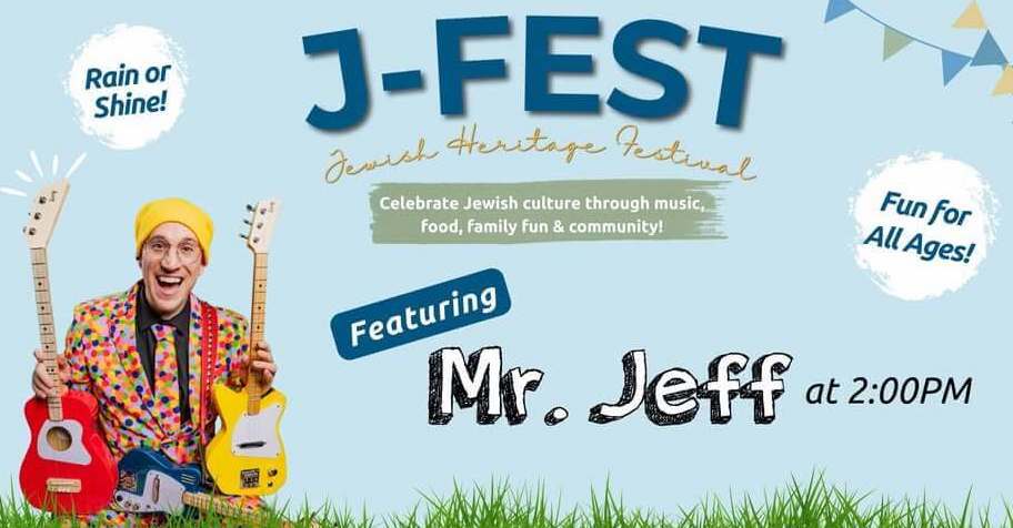 Poster for J-FEST Jewish Heritage Festival featuring Mr. Jeff with colorful guitars, time 2:00 PM, with rain-or-shine and fun-for-all-ages cues in a grassy, light-blue layout.